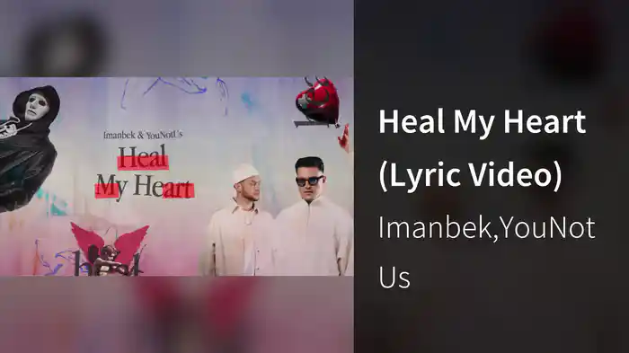 Heal My Heart (Lyric Video)