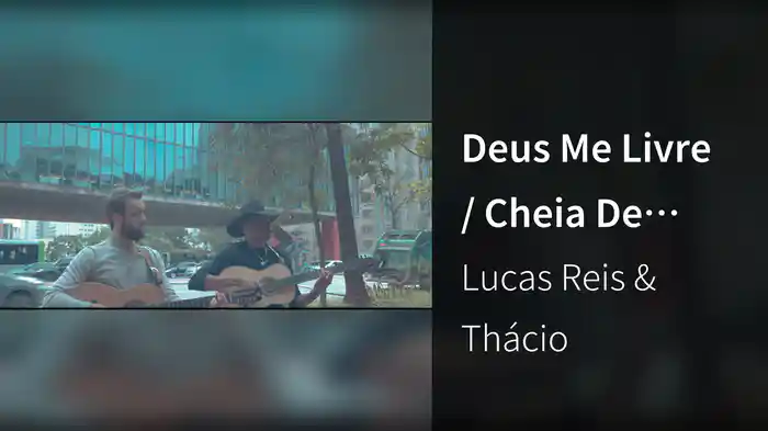 Deus Me Livre / Cheia De Manias (#semfiltro)