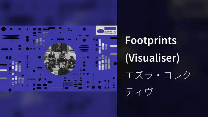 Footprints (Visualiser)