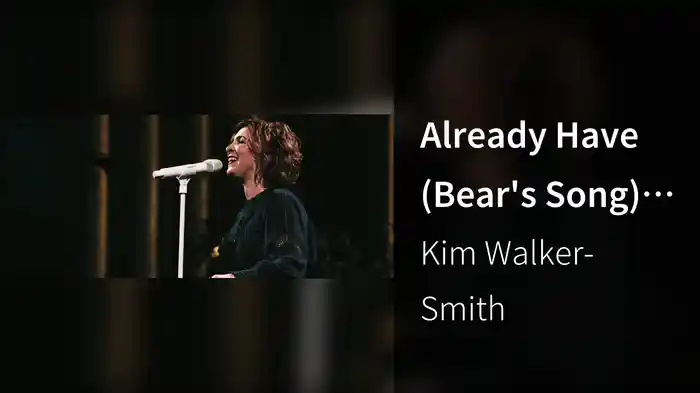 Already Have (Bear's Song) (Live At The Cascade Theater In Redding, CA/2020)