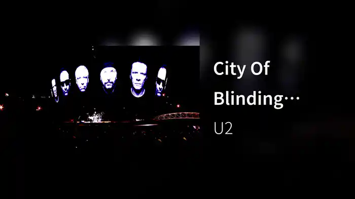 City Of Blinding Lights (Taken from U2 360°)