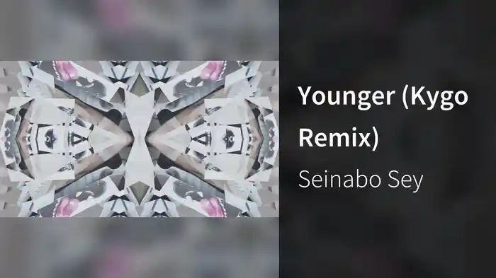 Younger (Kygo Remix)