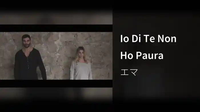 Io Di Te Non Ho Paura