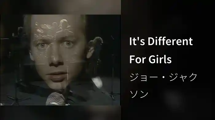 It's Different For Girls