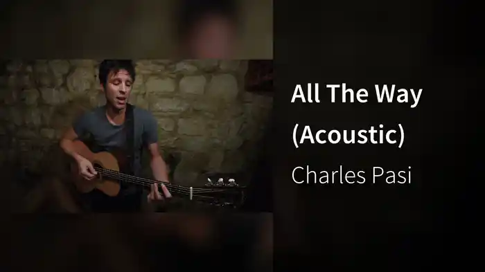 All The Way (Acoustic)