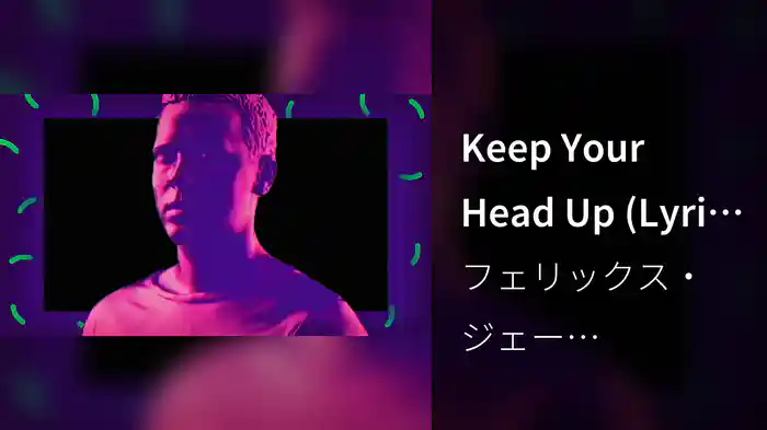 Keep Your Head Up (Lyric Video)