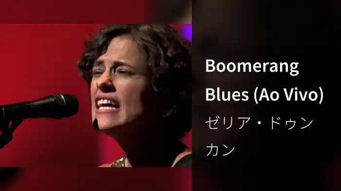 Boomerang Blues (Ao Vivo)