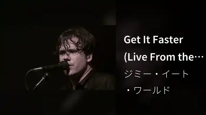 Get It Faster (Live From the 9:30 Club)