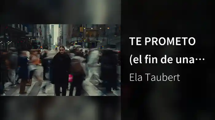 TE PROMETO (el fin de una era)