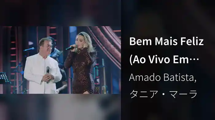 Bem Mais Feliz (Ao Vivo Em Goiás / 2026)