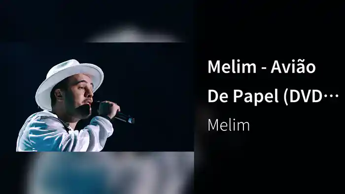 Melim - Avião De Papel (DVD Melhor De Três) (Ao Vivo Em São Paulo / 2023)