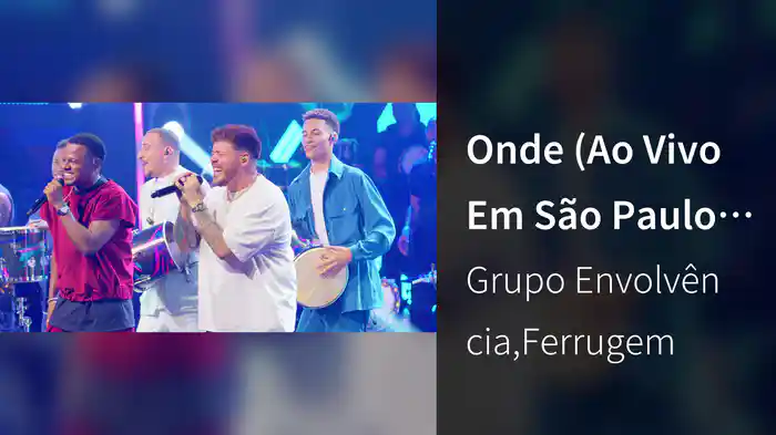 Onde (Ao Vivo Em São Paulo / 2025)