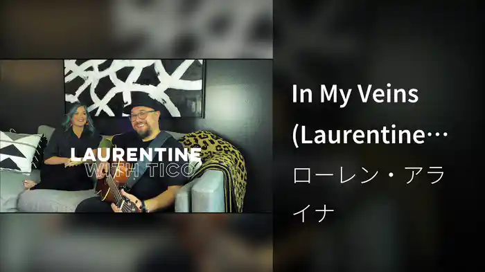 In My Veins (Laurentine Acoustic Performance)