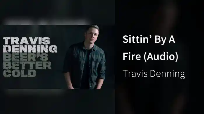 Sittin’ By A Fire (Audio)
