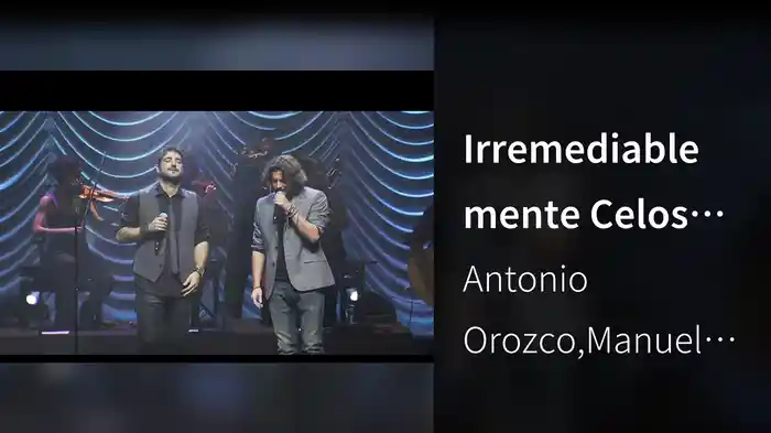 Irremediablemente Celos (Concierto En El Liceu)