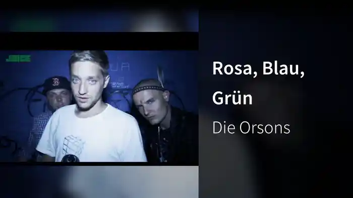 Rosa, Blau, Grün