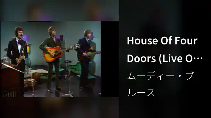 House Of Four Doors (Live On Colour Me Pop)