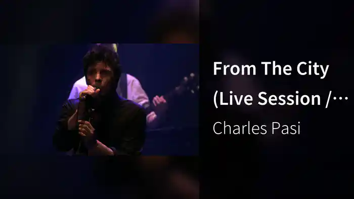 From The City (Live Session / 2017)