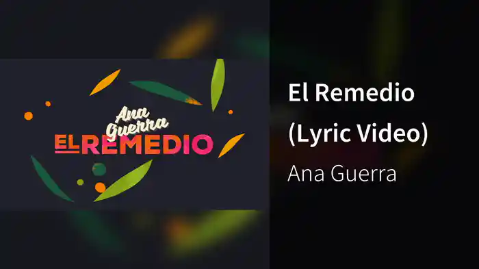 El Remedio (Lyric Video)