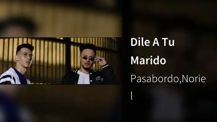 Dile A Tu Marido