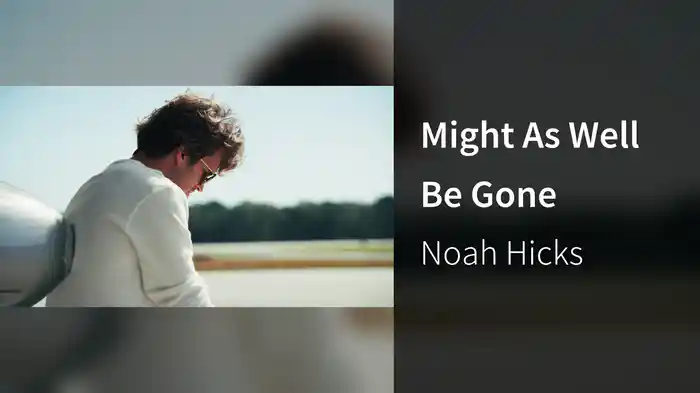 Might As Well Be Gone