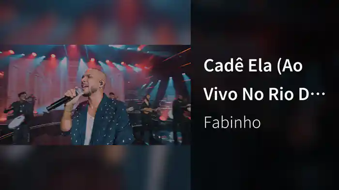 Cadê Ela (Ao Vivo No Rio De Janeiro / 2026)