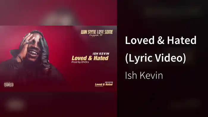 Loved & Hated (Lyric Video)