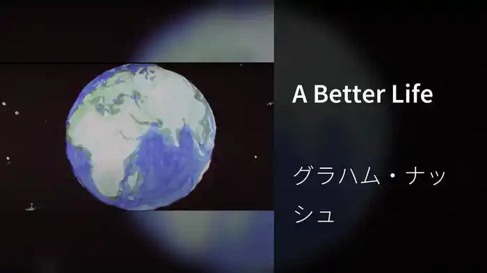 A Better Life