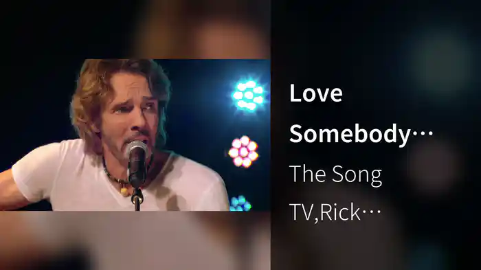 Love Somebody (Live at The Song)