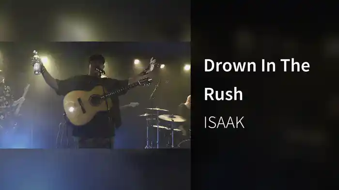 Drown In The Rush