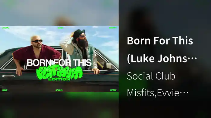 Born For This (Luke Johns Remix / Visualizer)