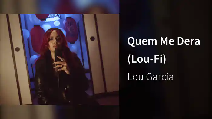 Quem Me Dera (Lou-Fi)