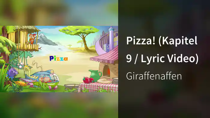 Pizza! (Kapitel 9 / Lyric Video)