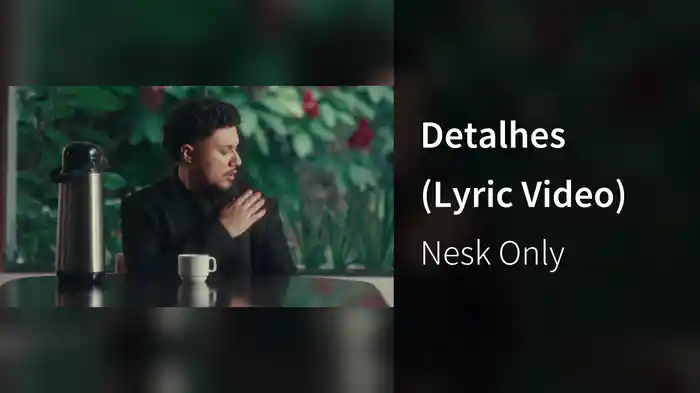Detalhes (Lyric Video)