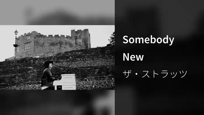 Somebody New