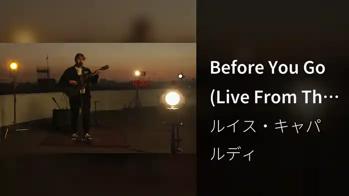 Before You Go (Live From The Capitol Rooftop, 2020)