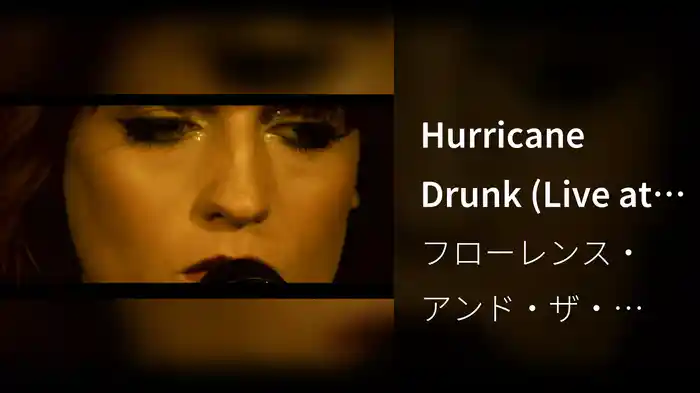 Hurricane Drunk (Live at the Rivoli Ballroom)