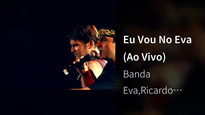 Eu Vou No Eva (Ao Vivo)