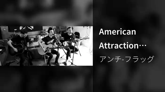 American Attraction (Acoustic)