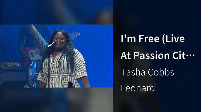 I'm Free (Live At Passion City Church)
