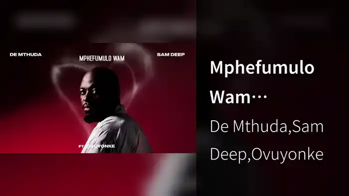 Mphefumulo Wam (Visualizer)
