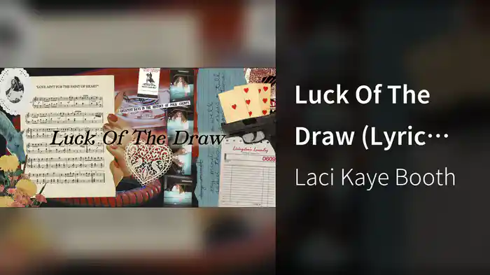 Luck Of The Draw (Lyric Video)