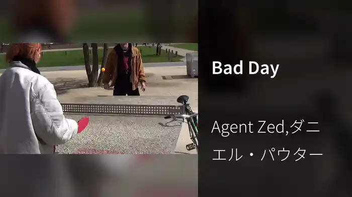 Bad Day