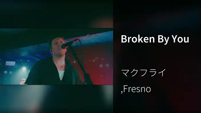 Broken By You