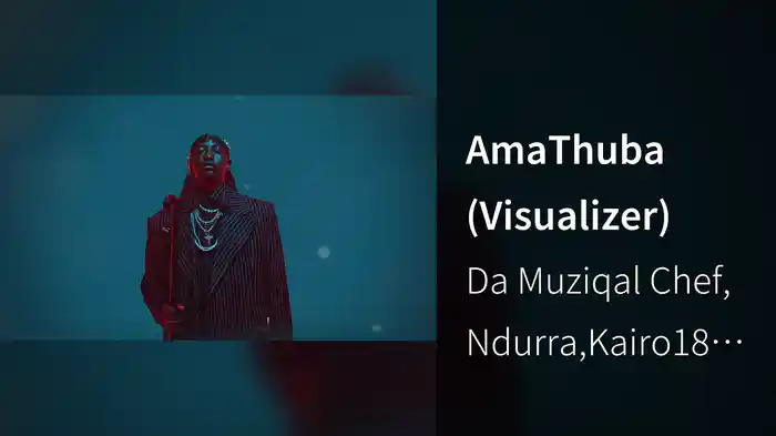 AmaThuba (Visualizer)