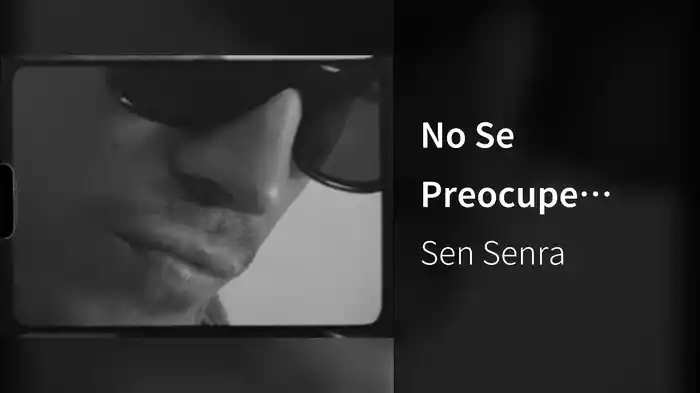 No Se Preocupe (Scene 2)