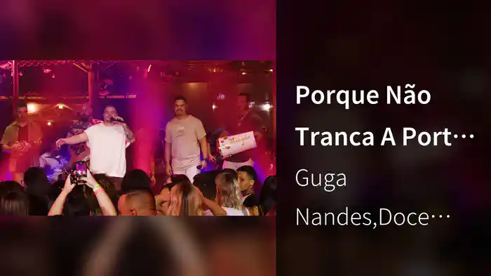 Porque Não Tranca A Porta (Ao Vivo Em São Paulo / 2023)