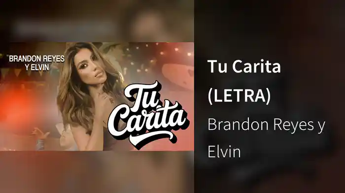 Tu Carita (LETRA)