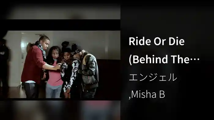 Ride Or Die (Behind The Scenes)