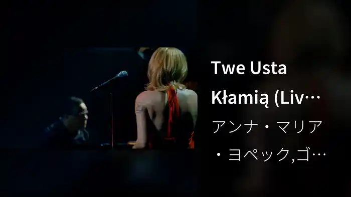 Twe Usta Kłamią (Live In Warszawa)